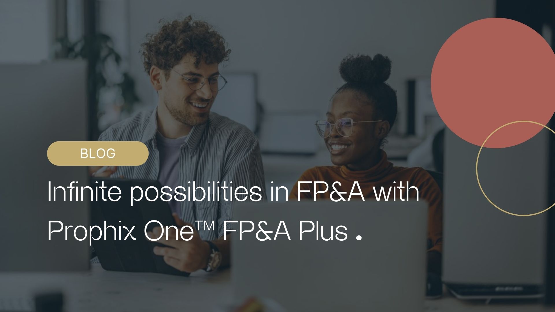 Prophix One™ FP&A Plus